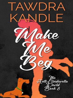 cover image of Make Me Beg